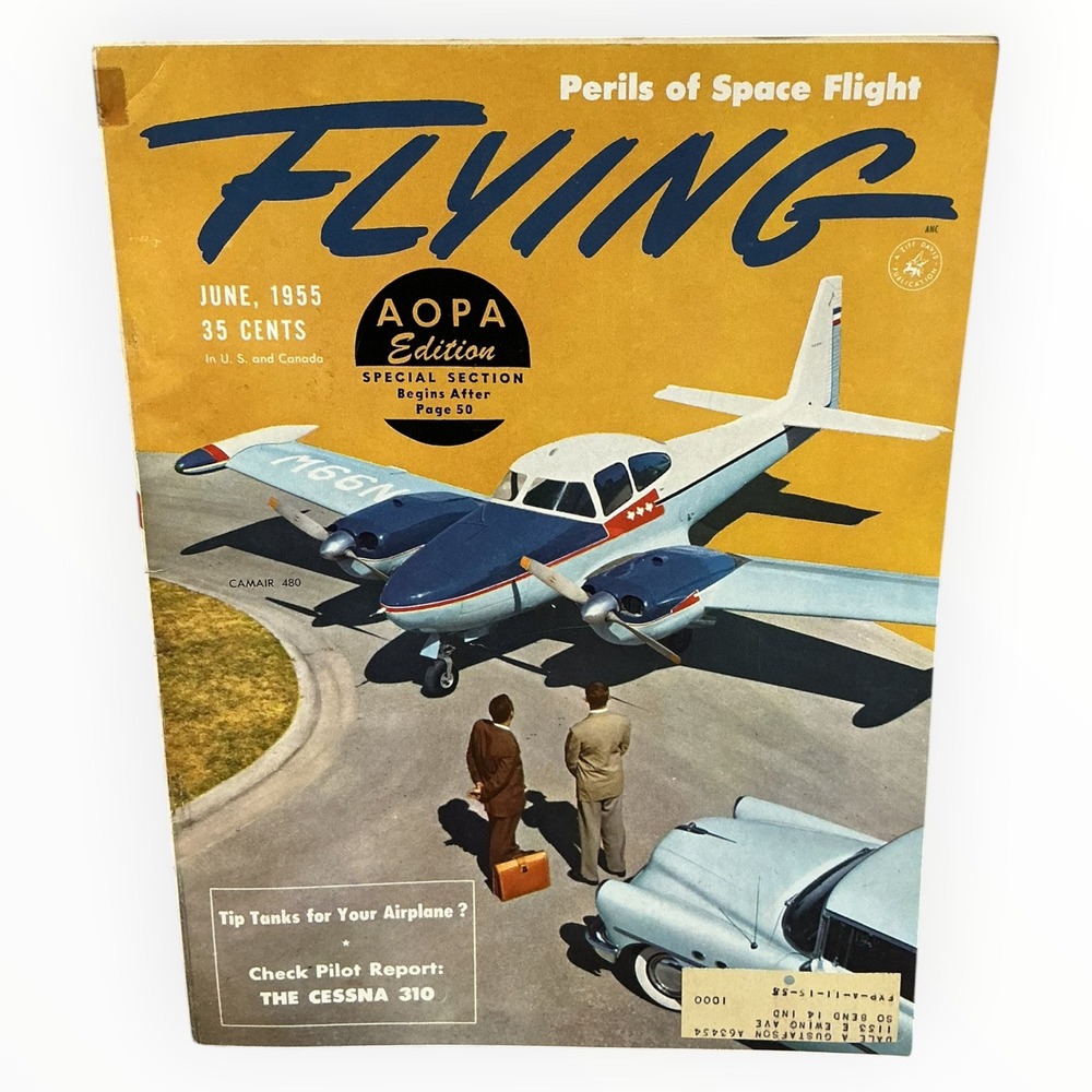 FLYING Magazine June 1955 AOPA Edition Cessna 310 Camair 480 Space Flight